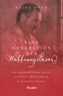 Heinz Böhm: Eine Generation der Hoffnungslosen 
