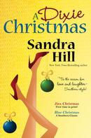 Sandra Hill: A Dixie Christmas 
