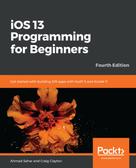 Ahmad Sahar: iOS 13 Programming for Beginners 