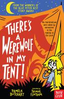Pamela Butchart: There's a Werewolf In My Tent! ★★★★★