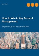 Jan Lind: How to Win in Key Account Management 