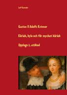 Leif Gunnahr: Gustav II Adolfs kvinnor 