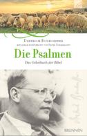 Dietrich Bonhoeffer: Die Psalmen ★★★★