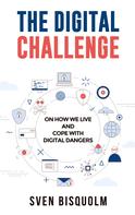 Sven Bisquolm: The Digital Challenge 