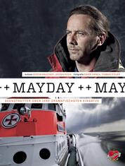 Mayday - Seenotretter über ihre dramatischsten Einsätze