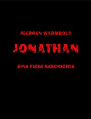 Jonathan - Eine fiese Geschichte