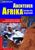 Barbara Bitschnau: Abenteuer Afrika - Europa bis Kapstadt ★