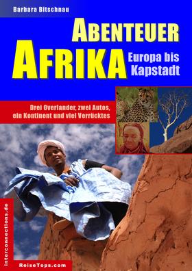 Abenteuer Afrika - Europa bis Kapstadt