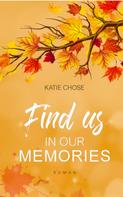 Katie Chose: Find us in our memories ★★★