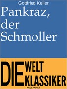 Gottfried Keller: Pankraz, der Schmoller ★★★★