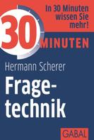 Hermann Scherer: 30 Minuten Fragetechnik ★★★
