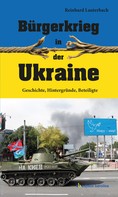 Reinhard Lauterbach: Bürgerkrieg in der Ukraine ★★★★★