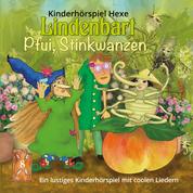 Pfui, Stinkwanzen - Ein lustiges Kinderhörspiel mit coolen Liedern