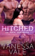 Vanessa Vale: Hitched – an euch gebunden ★★★★