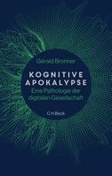 Gérald Bronner: Kognitive Apokalypse ★★★★