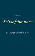 Pit Ferman: Schaafshammer 