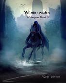 Wolfe Eldritch: Winterwahn 