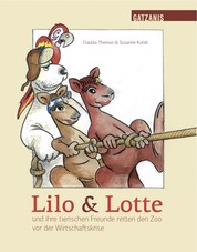 Lilo & Lotte - und ihre tierischen Freunde retten den Zoo vor der Wirtschaftskrise