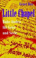 Ernst Bez: Little Chapel 