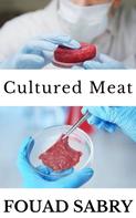 Fouad Sabry: Cultured Meat 