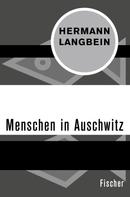 Hermann Langbein: Menschen in Auschwitz ★★★★★