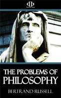 Bertrand Russell: The Problems of Philosophy 