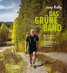 Joey Kelly: Das Grüne Band ★★★★★