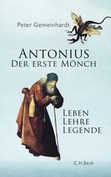 Antonius - Der erste Mönch