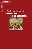 Andreas Fahrmeir: Deutsche Geschichte ★★★★
