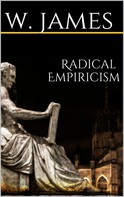 William James: Radical Empiricism 