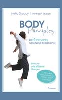 Ralph Skuban: Body Principles: Die 4 Prinzipien gesunder Bewegung 