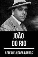 August Nemo: 7 melhores contos de João do Rio 