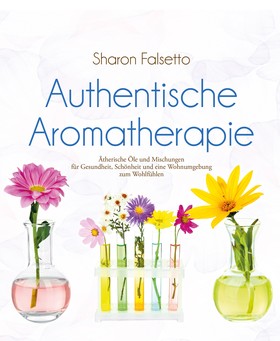 Authentische Aromatherapie