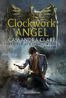 Cassandra Clare: Clockwork Angel ★★★★