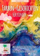 Katrin Kleebach: Farbengeschichten für Kinder 