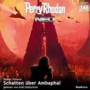 Perry Rhodan Neo 148: Schatten über Ambaphal