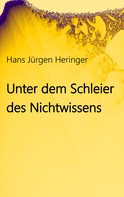 Hans Jürgen Heringer: Unter dem Schleier des Nichtwissens 