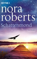Nora Roberts: Schattenmond ★★★★