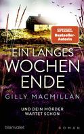 Gilly Macmillan: Ein langes Wochenende ★★★★