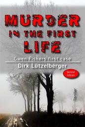 Murder in the first life - Gwen Fishers first case