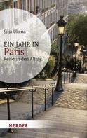 Silja Ukena: Ein Jahr in Paris ★★★★