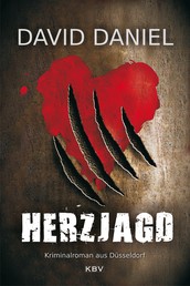 Herzjagd - Kriminalroman aus Düsseldorf