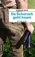 Florian Bock: Da Schorsch geht hoam ★★★