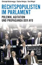 Rechtspopulisten im Parlament - Polemik, Agitation und Propaganda der AfD