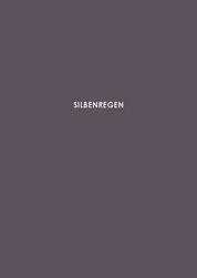 Silbenregen - 12 Gedichte (2017-2018) von Martin Zaglmaier mit 4 Fotografien von Thomas Zaglmaier