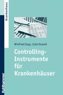 Winfried Zapp: Controlling-Instrumente für Krankenhäuser 