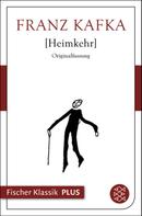 Franz Kafka: Heimkehr 