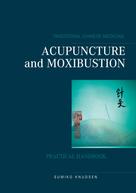 Sumiko Knudsen: Acupuncture and Moxibustion 