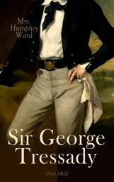 Sir George Tressady (Vol.1&2) - Victorian Romance Novel