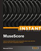 Maxwell Shinn: Instant MuseScore 